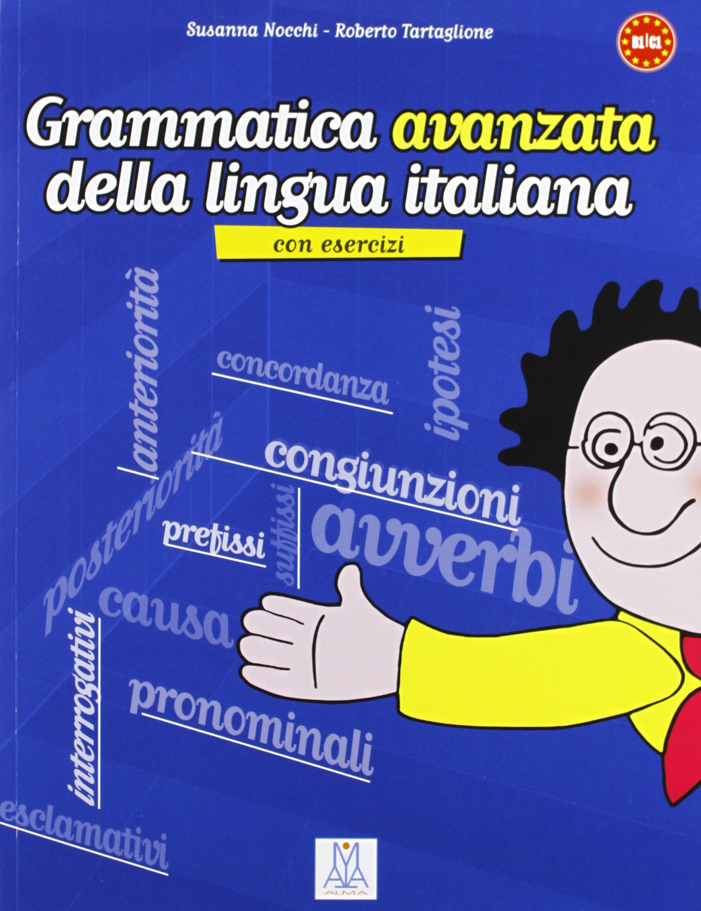 Grammatica avanzata della lingua italiana B1-C1